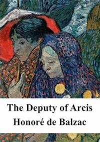 The Deputy of Arcis - Honore de Balzac - E-Book