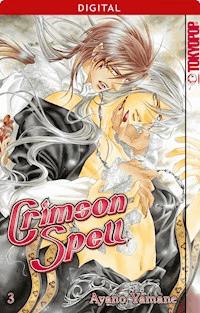 Crimson Spell 03 - Ayano Yamane - E-Book