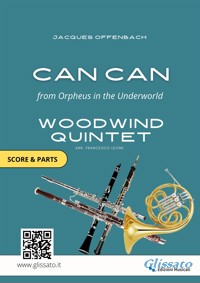 Sheet Music for Woodwind Quintet "Can Can" score & parts - Jacques Offenbach - E-Book