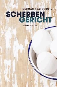Scherbengericht - Germán Kratochwil - E-Book