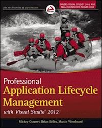 Professional Application Lifecycle Management with Visual Studio 2012 - Mickey Gousset - E-Book