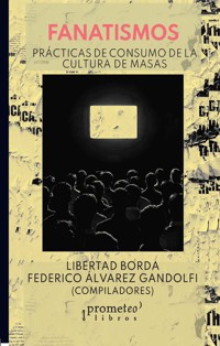 Fanatismos - Libertad Borda - E-Book