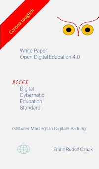 Digital Cybernetic Education Standard - Franz Rudolf Czaak - E-Book
