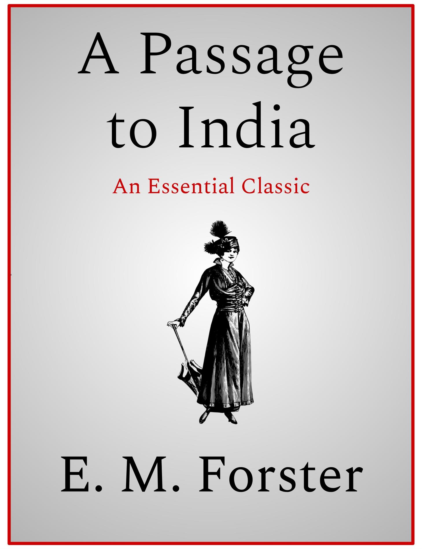 A Passage to India - E. M. Forster - E-Book