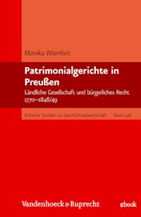 Patrimonialgerichte in Preußen - Monika Wienfort - E-Book