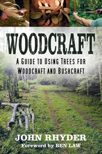 Woodcraft - John Rhyder - E-Book