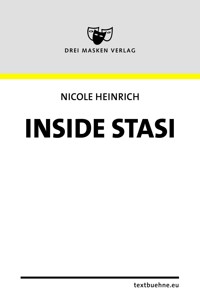 Monika Haeger - Inside Stasi - Nicole Heinrich - E-Book