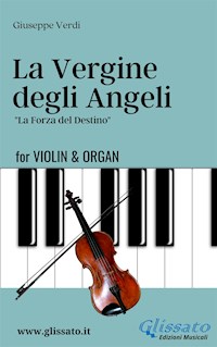 La Vergine degli Angeli - Violin & Organ - Giuseppe Verdi - E-Book