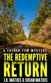 The Redemptive Return - Susan Mathis - E-Book