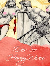 Ever So Horny Wives - George Willson - E-Book