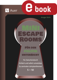 Mini-Escape Rooms für den Politikunterricht - Ansgar Stich - E-Book