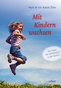 Mit Kindern wachsen - Myla Kabat-Zinn - E-Book
