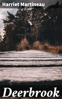 Deerbrook - Harriet Martineau - E-Book