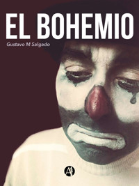 El bohemio - Gustavo M. Salgado - E-Book
