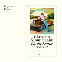 Bis die Sonne scheint - Christian Schünemann - Hörbuch