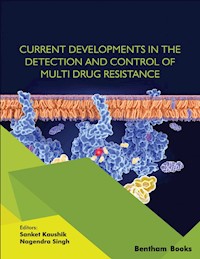 Current Developments in the Detection and Control of Multi Drug Resistance -  - E-Book