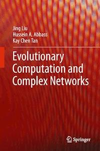 Evolutionary Computation and Complex Networks - Jing Liu - E-Book