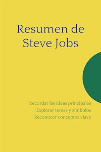 Resumen de Steve Jobs - Mente B - E-Book
