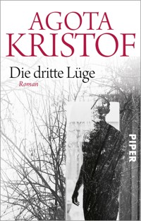 Die dritte Lüge - Agota Kristof - E-Book
