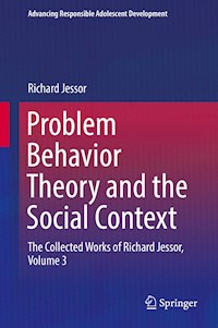 Problem Behavior Theory and the Social Context - Richard Jessor - E-Book