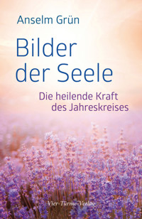 Bilder der Seele - Anselm Grün - E-Book + Hörbuch