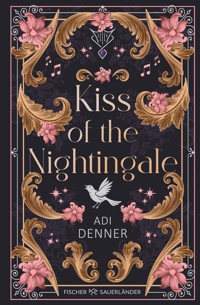 Kiss of the Nightingale - Adi Denner - E-Book