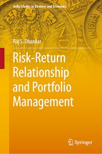 Risk-Return Relationship and Portfolio Management - Raj S. Dhankar - E-Book