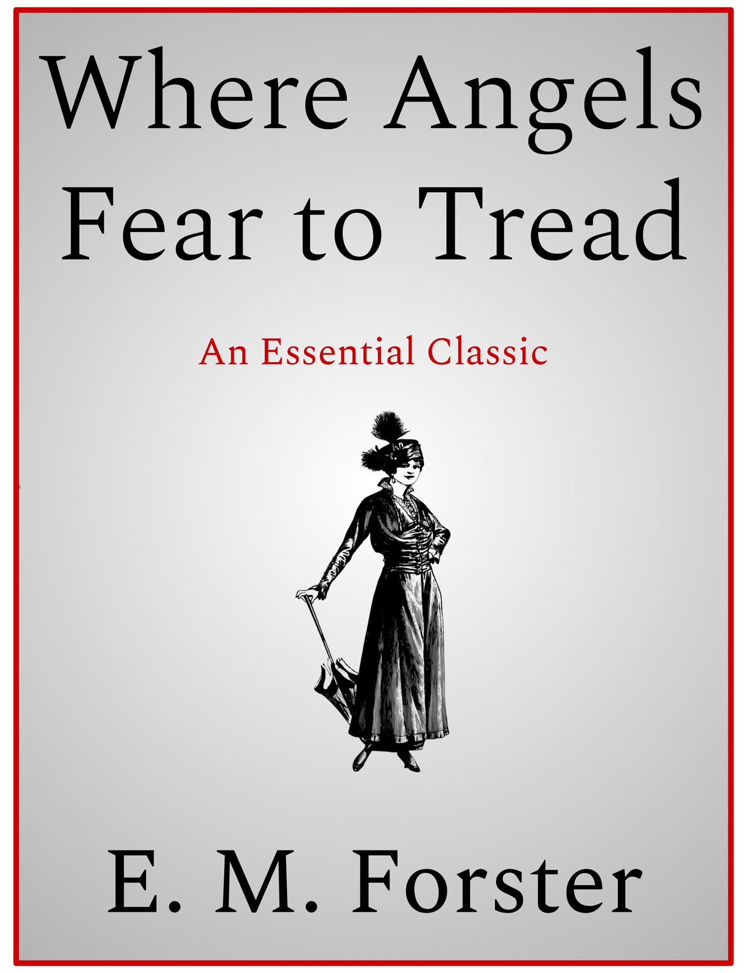 Where Angels Fear to Tread - E. M. Forster - E-Book