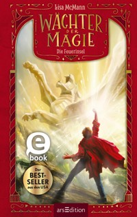 Wächter der Magie – Die Feuerinsel (Wächter der Magie 3) - Lisa McMann - E-Book
