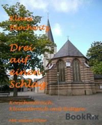 Drei auf einen Schlag - Klaus Blochwitz - E-Book