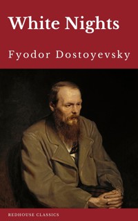 White Nights - Fyodor Dostoevsky - E-Book