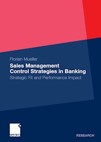 Sales Management Control Strategies in Banking - Florian Mueller - E-Book