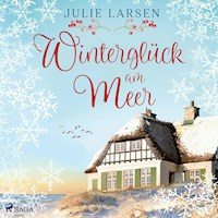 Winterglück am Meer - Julie Larsen - E-Book + Hörbuch