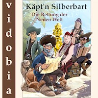 Käpt'n Silberbart - Die Rettung der Neuen Welt - Kigunage - Hörbuch