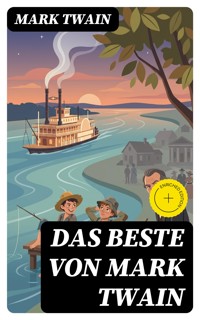 Das Beste von Mark Twain - Mark Twain - E-Book