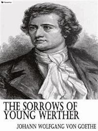 The Sorrows of Young Werther - Johann Wolfgang von Goethe - E-Book