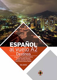 Español al vuelo A2 - Estella Agudelo Sánchez - E-Book