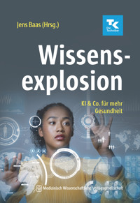 Wissensexplosion -  - E-Book