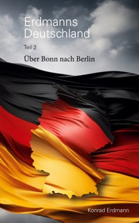 Erdmanns Deutschland - Konrad Erdmann - E-Book