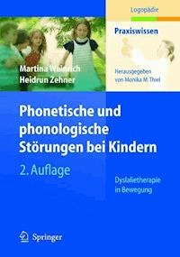Phonetische und phonologische Störungen bei Kindern - Martina Weinrich - E-Book