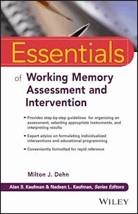 Essentials of Working Memory Assessment and Intervention - - E-Book
