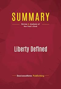 Summary: Liberty Defined - BusinessNews Publishing - E-Book