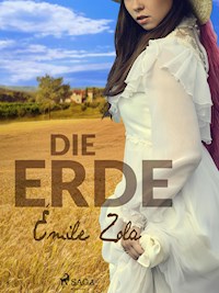 Die Erde - Émile Zola - E-Book