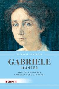 Gabriele Münter - Stefanie Schröder - E-Book