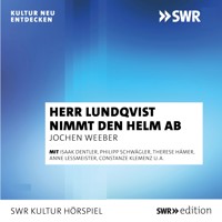 Herr Lundqvist nimmt den Helm ab - Jochen Weeber - Hörbuch