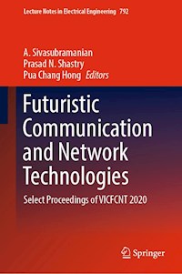 Futuristic Communication and Network Technologies - - E-Book