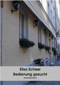 Bedienung gesucht - Elisa Scheer - E-Book