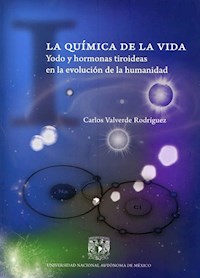 La química de la vida - Carlos Valverde Rodríguez - E-Book