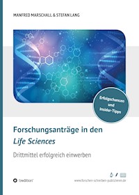 Forschungsanträge in den Life Sciences - Dr. Stefan Lang - E-Book