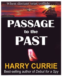 Passage to the Past - Harry Currie - E-Book